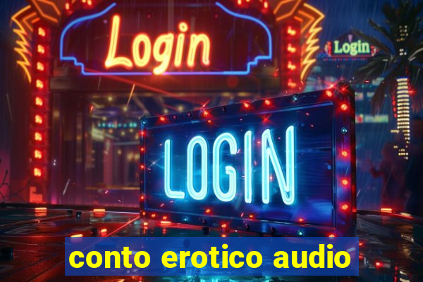 conto erotico audio